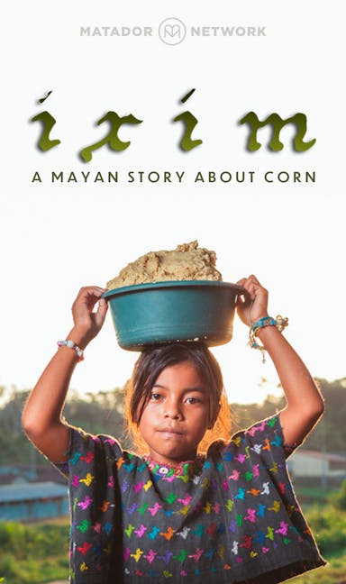Ixim: A Mayan Story About Corn
