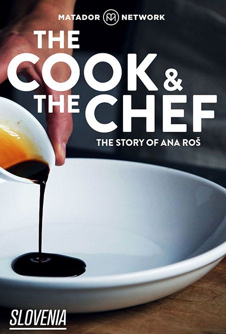 The Cook & The Chef: The Story of Ana Ros