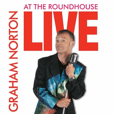 Graham Norton Live at the Roundhouse - Graham Norton