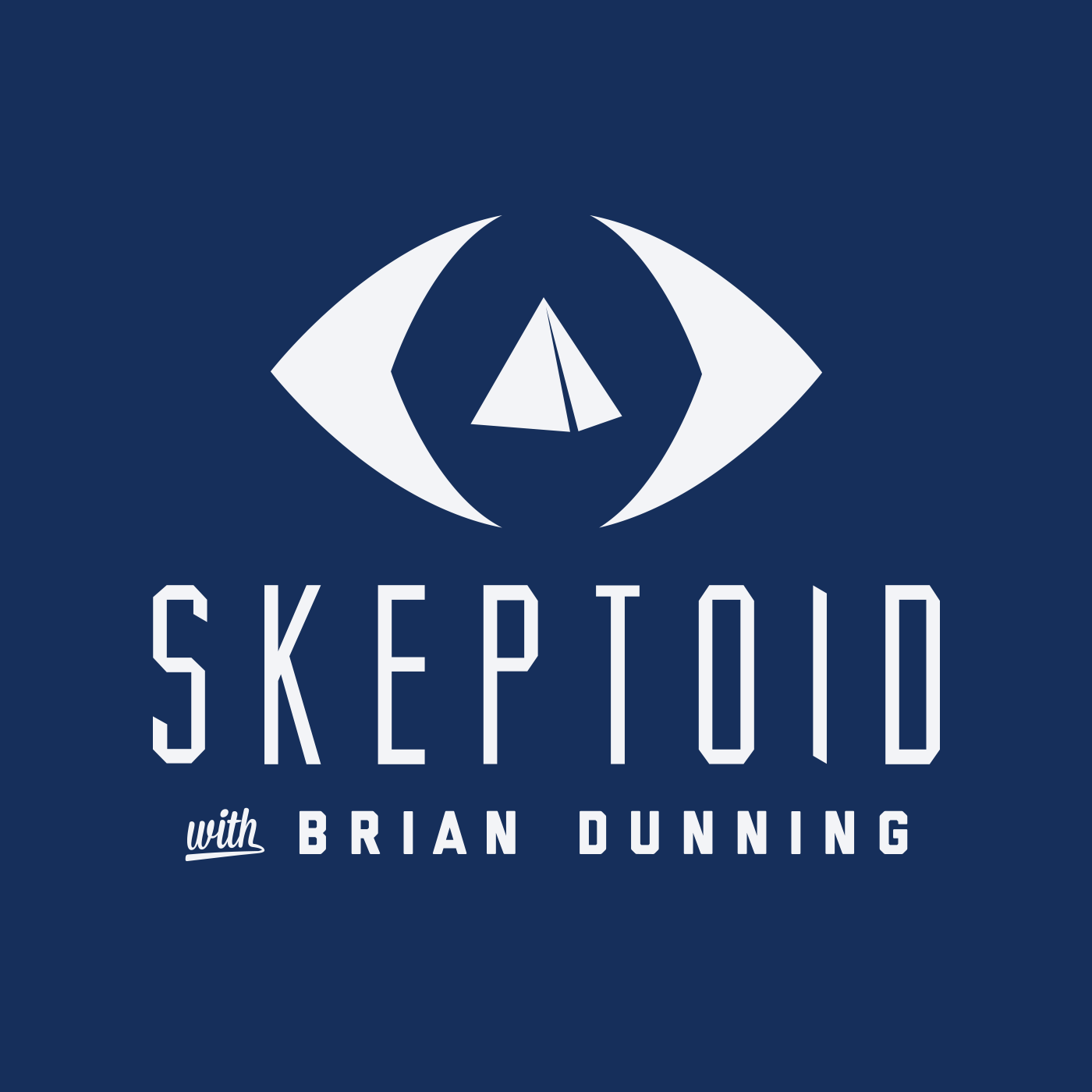 Skeptoid - Brian Dunning