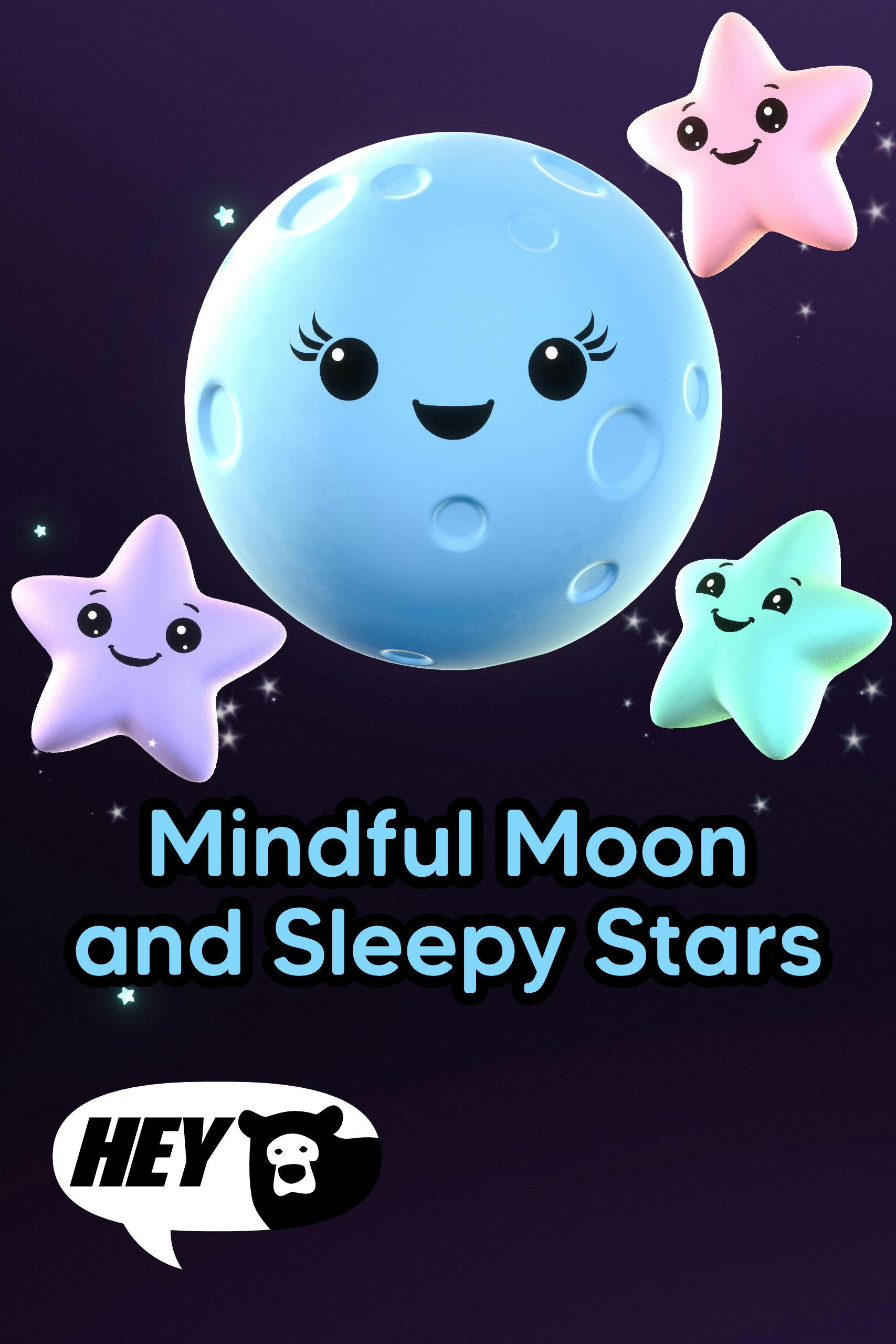 Mindful Moon and Sleepy Stars